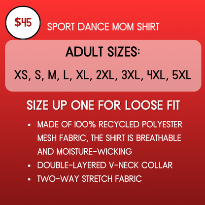 Dance Mom OCD Sport Shirt - Vertical Name